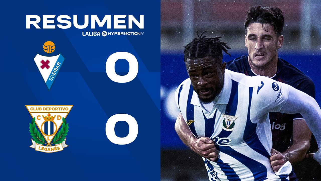 📹 RESUMEN | SD Eibar 0-0 CD Leganés | J11 | LALIGA Hypermotion