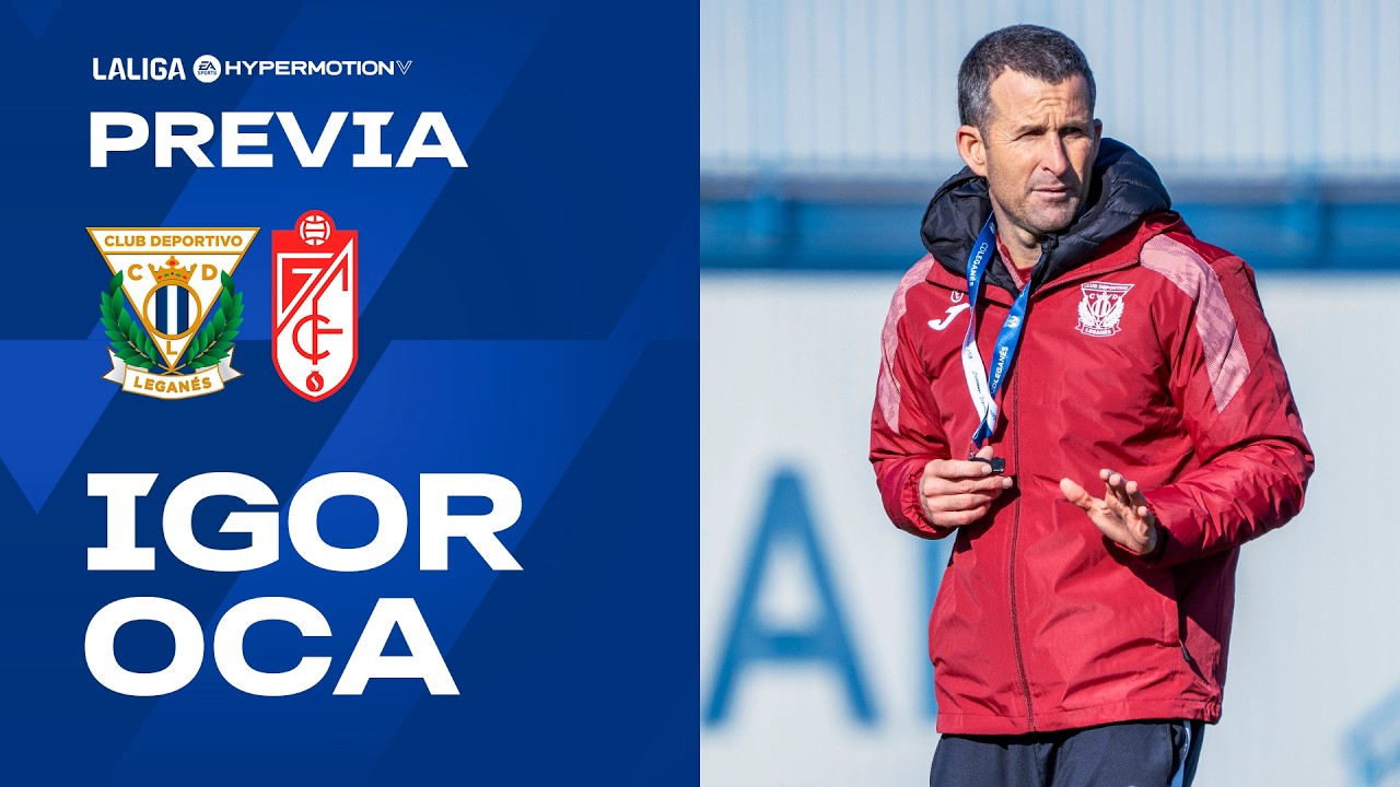 📹🎙️ Rueda de prensa de Igor Oca previa al #LeganésGranada